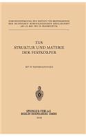 Zur Struktur und Materie der Festkörper