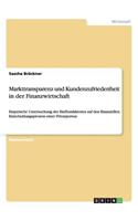 Markttransparenz und Kundenzufriedenheit in der Finanzwirtschaft