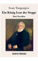 König Lear der Steppe