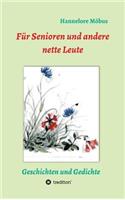 Für Senioren und andere nette Leute