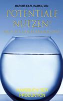 Potentiale Nutzen! Raus aus der Komfortzone!