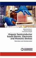 Organic Semiconductor Based Electric, Electronic and Photonic Devices