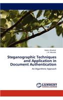 Steganographic Techniques and Application in Document Authentication