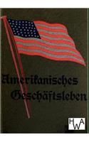 Amerikanisches Geschäftsleben