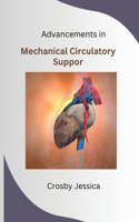 Advancements in Mechanical Circulatory Support