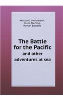 The Battle for the Pacific and Other Adventures at Sea