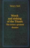 Wreck and sinking of the Titanic