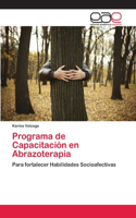 Programa de Capacitación en Abrazoterapia