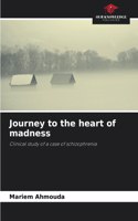 Journey to the heart of madness