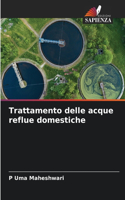 Trattamento delle acque reflue domestiche