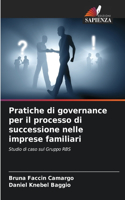 Pratiche di governance per il processo di successione nelle imprese familiari