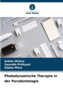 Photodynamische Therapie in der Parodontologie