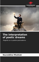 The interpretation of poetic dreams