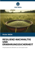 Resilienz-Nachhaltig Und Ernährungssicherheit