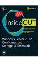 Windows Server 2012 R2 Configuration, Storage, & Essentials Inside Out