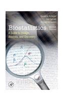 Biostatistics: A Guide To Design, Analysis And Discovery, 2nd Edititon