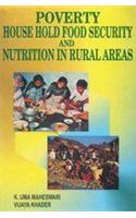 Poverty, House Hold Food Security and Nutrition in Rural Areas