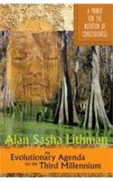 An Evolutionary Agenda for the Third Millennium