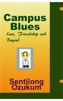 Campus Blues - Love, Friendship And Beyond