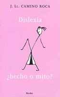 Dislexia, Hecho O Mito?