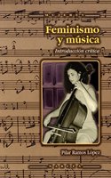Feminismo y musica: Introduccion y critica