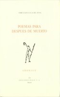 Poemas para despues de muerto y otras versificaciones (Adonais) (Spanish Edition)