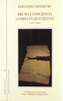 Bruma y Conciencia =: Lambroa Eta Kontzientzia