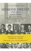 Missione Firenze, 1782-2012: Canone Inverso