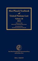 Max Planck Yearbook of UN Law, Volume 26 (2022)