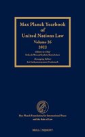 Max Planck Yearbook of Un Law, Volume 26 (2022)