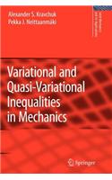 Variational and Quasi-Variational Inequalities in Mechanics