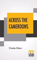 Across The Cameroons