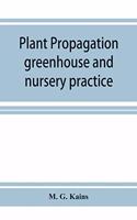 Plant propagation