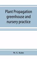 Plant propagation