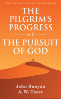Pilgrim's Progress and The Pursuit of God