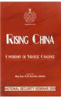 Rising China: Opportunity or Strategic Challenge