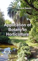 Application Of Botany In Horticulture [Paperback] Andre Genin
