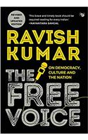 The Free Voice: On Democracy, Culture And The Nation (Revised And Updated Edition)