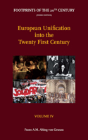 European Unification Into the Twenty First Century, 4