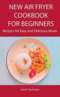 New Air Fryer Cookbook for Beginners