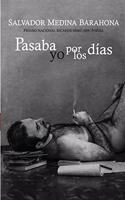 Pasaba yo por los dias