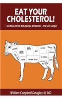 Eat Your Cholesterol!