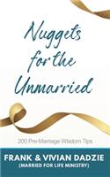 Nuggets for the Unmarried