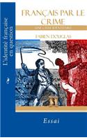 Francais par le crime