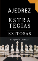 Ajedrez, estrategias exitosas.