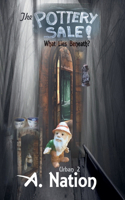 The Pottery Sale - What Lies Beneath