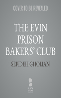 The Evin Prison Bakers' Club