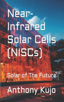Near-Infrared Solar Cells (NISCs)