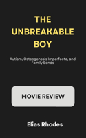 The Unbreakable Boy - Movie Review