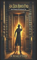 Ask Seek Knock Find